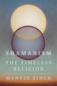 Anthropologist Explores Shamanism in New Book